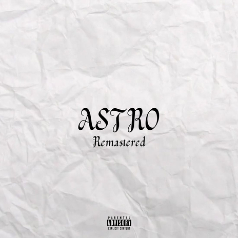 Astro (Remastered) | Boomplay Music