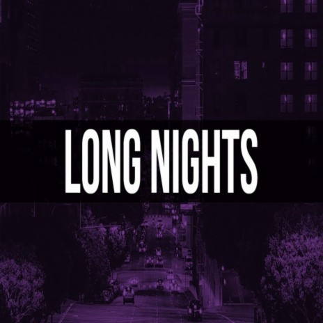 Long Nights ft. ChillHop Beats