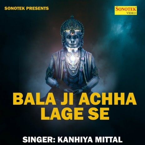 Bala Ji Achha Lage Se | Boomplay Music