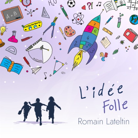 L'idée folle | Boomplay Music