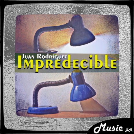 Impredecible | Boomplay Music