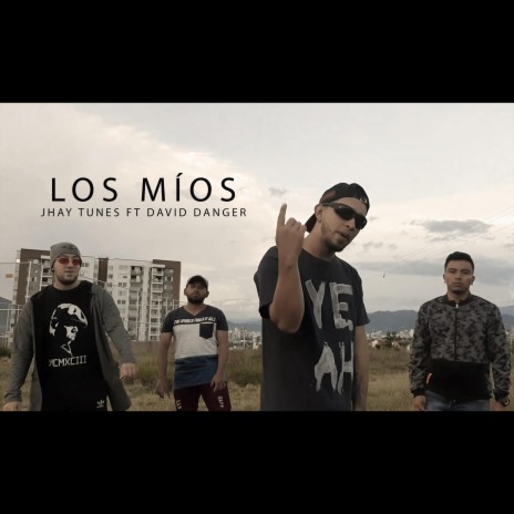 Los Míos (feat. David Danger) | Boomplay Music