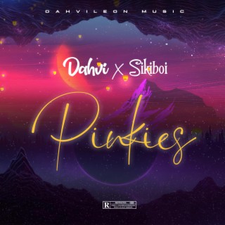 Pinkies ft. Sikiboi lyrics | Boomplay Music