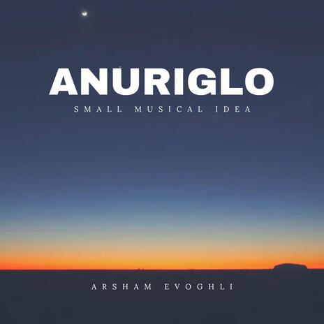 ANURIGLO | Boomplay Music