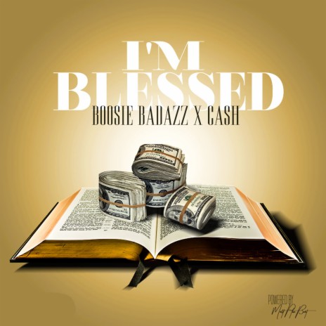 I’m Blessed ft. Cash | Boomplay Music