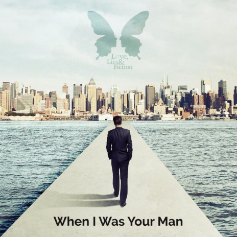 When I Was Your Man | Boomplay Music