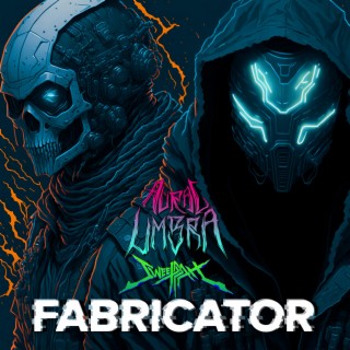 Fabricator ft. Sweeppah lyrics | Boomplay Music