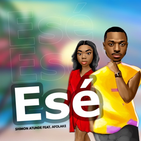 Esé ft. Afolake | Boomplay Music