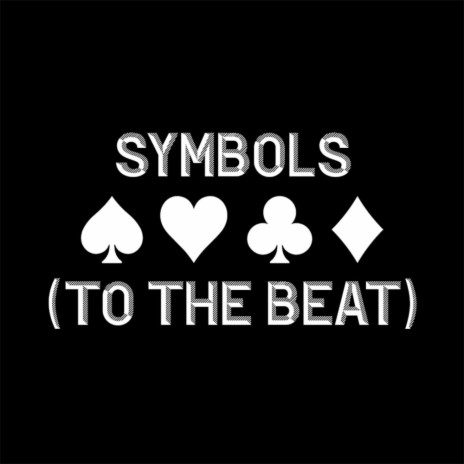 Symbols (To The Beat) | Boomplay Music