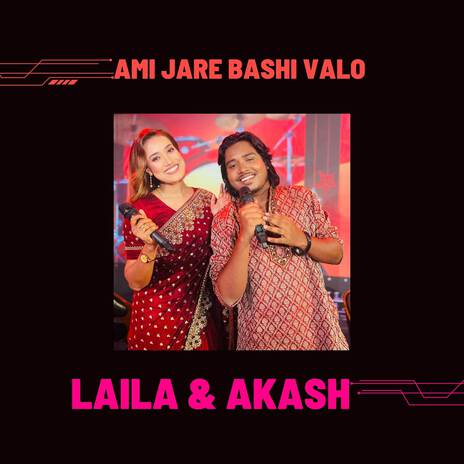 Ami Jare Bashi Valo ft. Akash Mahmud