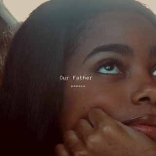 Our Father lyrics | Boomplay Music