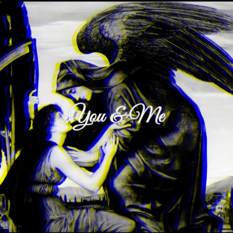 You & Me | Boomplay Music