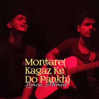 Montare(Kagaz Ke Do Pankh)