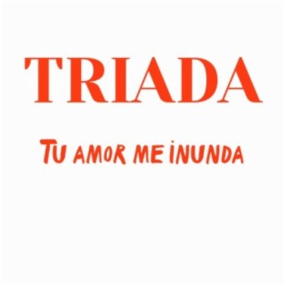 Tu amor me inunda