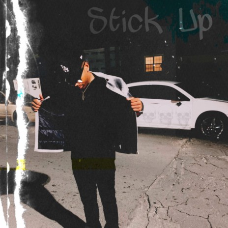 Stick Up | Boomplay Music