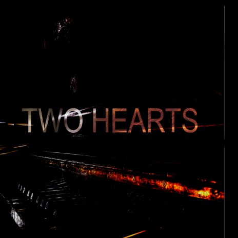 Two Hearts | Boomplay Music