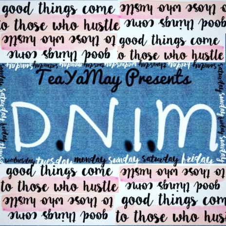 D.N.I.M | Boomplay Music