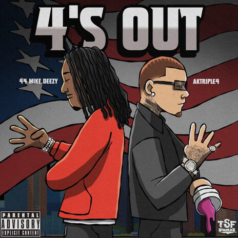 4's Out ft. AKTriple4 | Boomplay Music