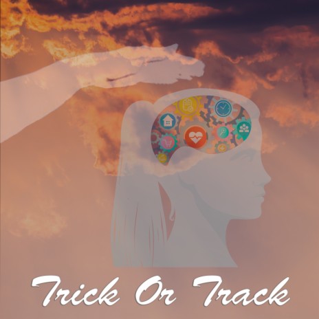 Trick Or Track | Boomplay Music