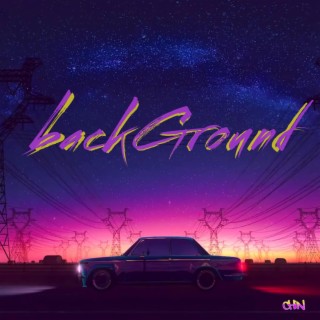 backGround lyrics | Boomplay Music