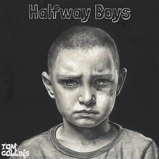 Halfway Boys lyrics | Boomplay Music