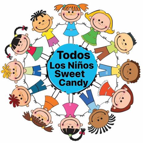 Todos los niños - Sweet Candy | Boomplay Music