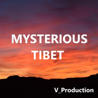 Mysterious Tibet