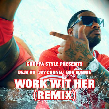 Work Wit Her | Boomplay Music