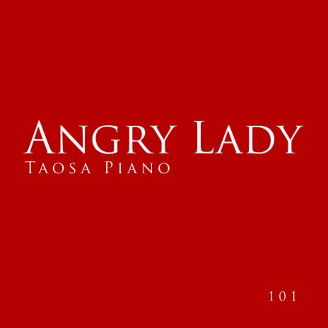 Angry Lady | Boomplay Music