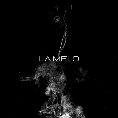 La Melo | Boomplay Music