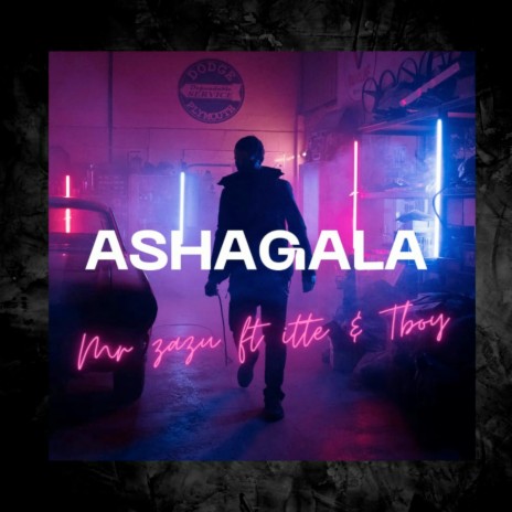 Ashagala ft. Itte & Tboy | Boomplay Music