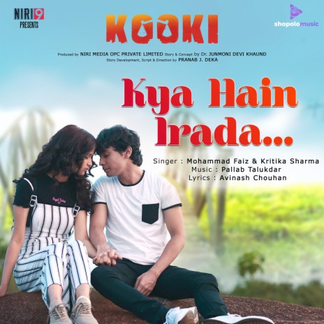 Kya Hain Irada (From “KOOKI”) ft. Kritika Sharma & Pallab Talukdar | Boomplay Music