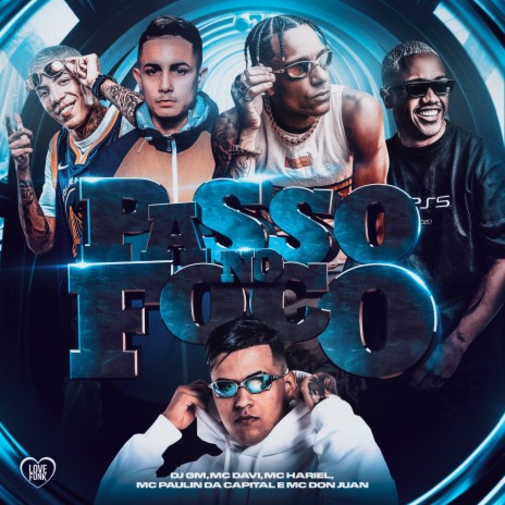 Passo no Foco ft. Dj GM, MC Davi, Mc Don Juan & MC Hariel | Boomplay Music