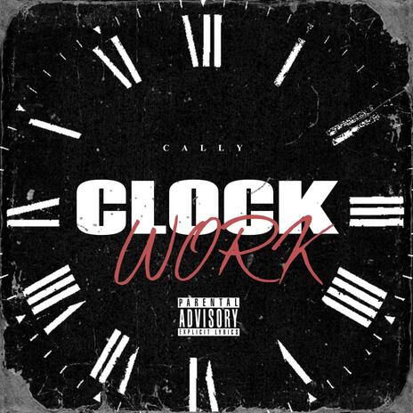 Clock Work | Boomplay Music