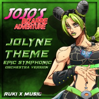 Jolyne Theme (From 'JoJo's Bizarre Adventure') (Epic Symphonic Orchestra Version)