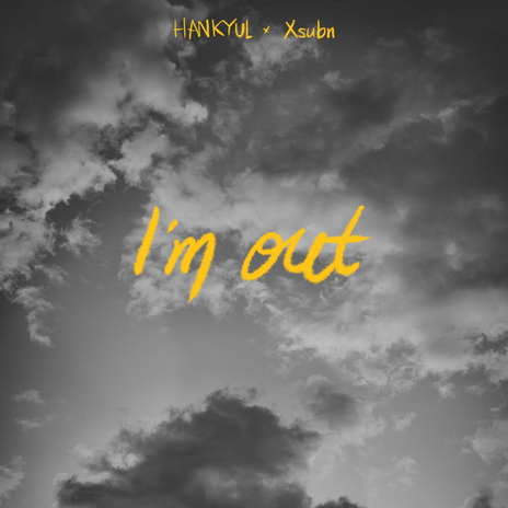 i‘m out (Inst.) | Boomplay Music