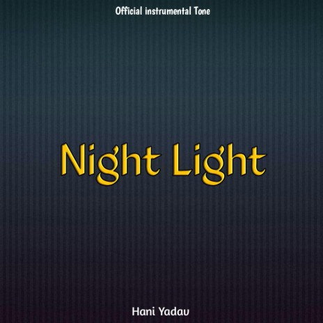 Night Light | Boomplay Music