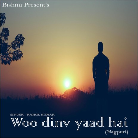 Woo dinv yaad hai (Nagpuri) | Boomplay Music