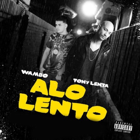 A Lo Lento ft. Wambo