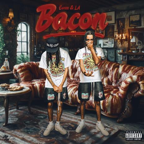 BACON ft. LA | Boomplay Music