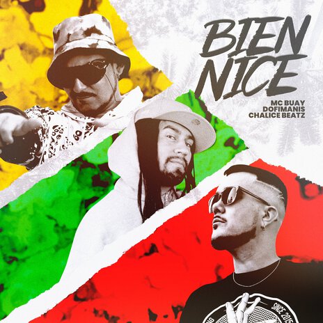 BIEN NICE ft. Chalice Beatz & Dofimanis | Boomplay Music