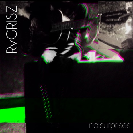 No Surprises | Boomplay Music