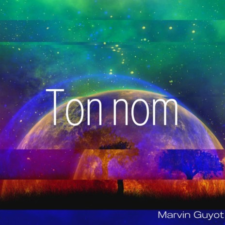 Ton nom | Boomplay Music