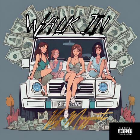 Walk In | Boomplay Music