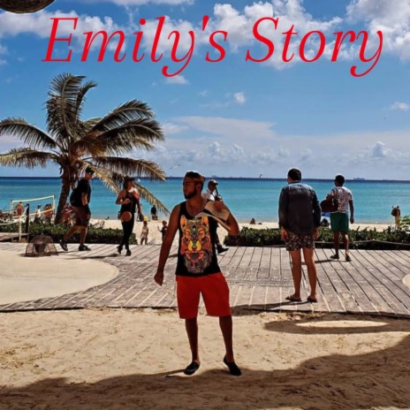 Emily's Story | Boomplay Music