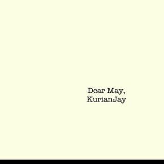 Dear May