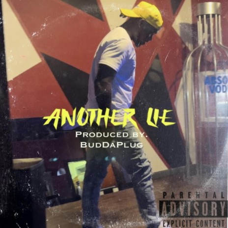 Another Lie | Boomplay Music