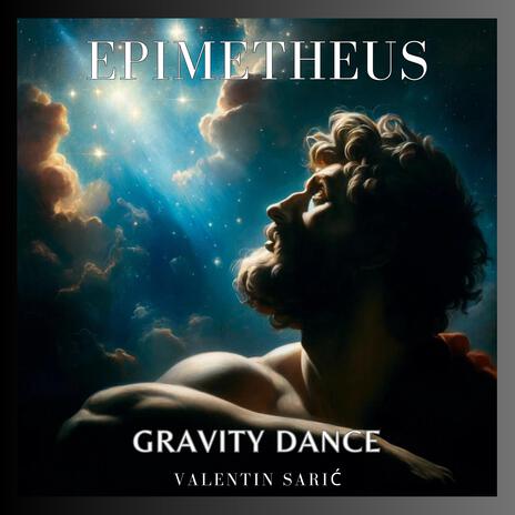 Epimetheus - Gravity Dance | Boomplay Music