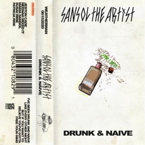 Drunk & Naive | Boomplay Music