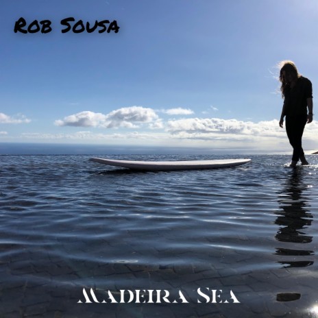 Madeira Sea | Boomplay Music